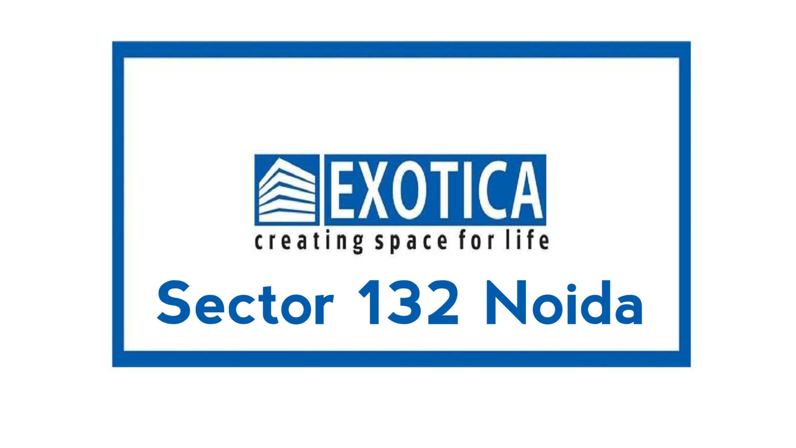 Exotica Sector 132 Noida Retail Shop & Office space